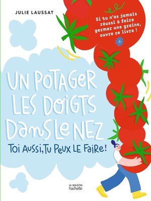 cover image of Un potager les doigts dans le nez